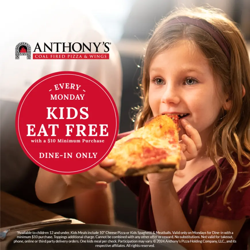 Kids Eat Free Mondays at Anthony's Coal Fired Pizza & Wings